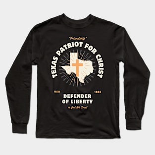 Texas Patriots For Christ Defenders of Liberty Christian Long Sleeve T-Shirt